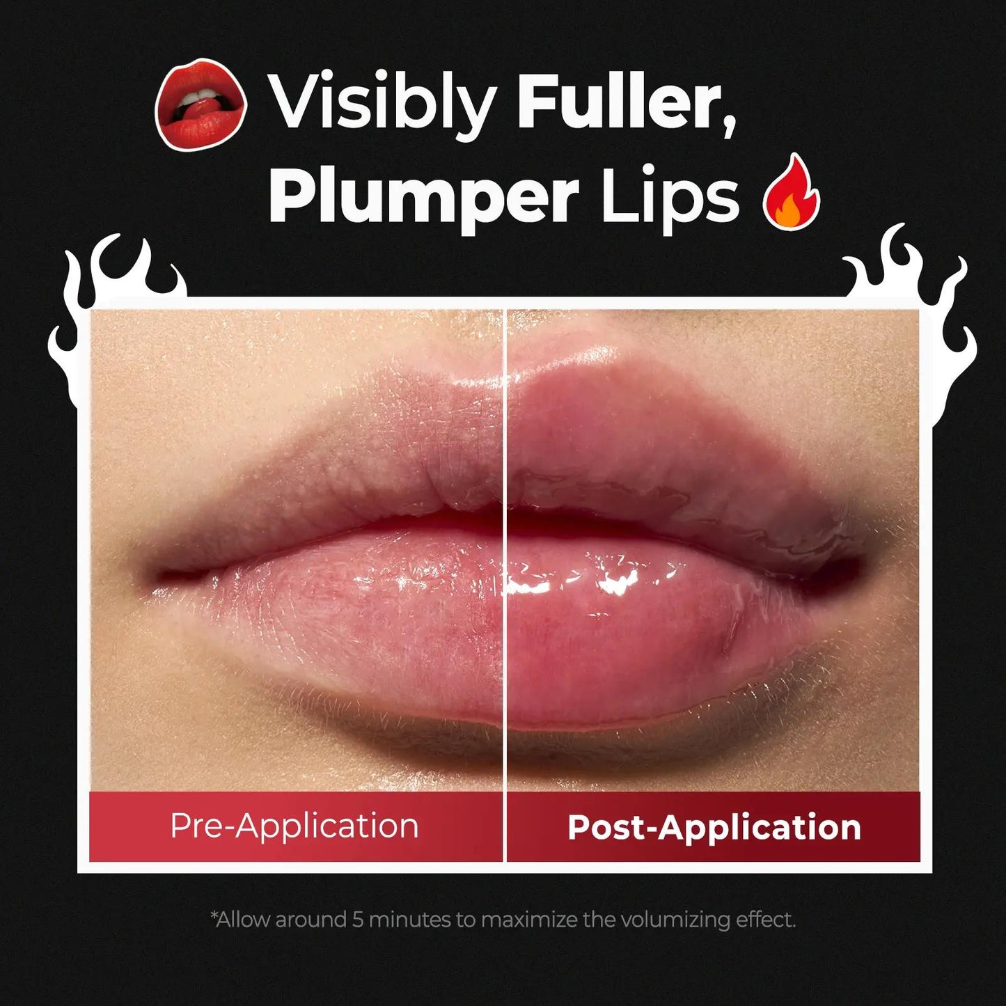 FEEL THE HEAT. SEE THE PLUMP.